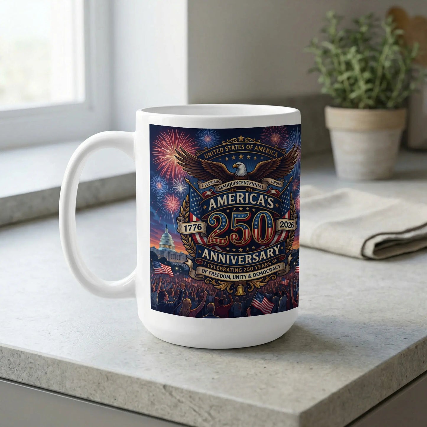 America's 250th Anniversary mug with US Capitol, eagle, fireworks, and crowd.