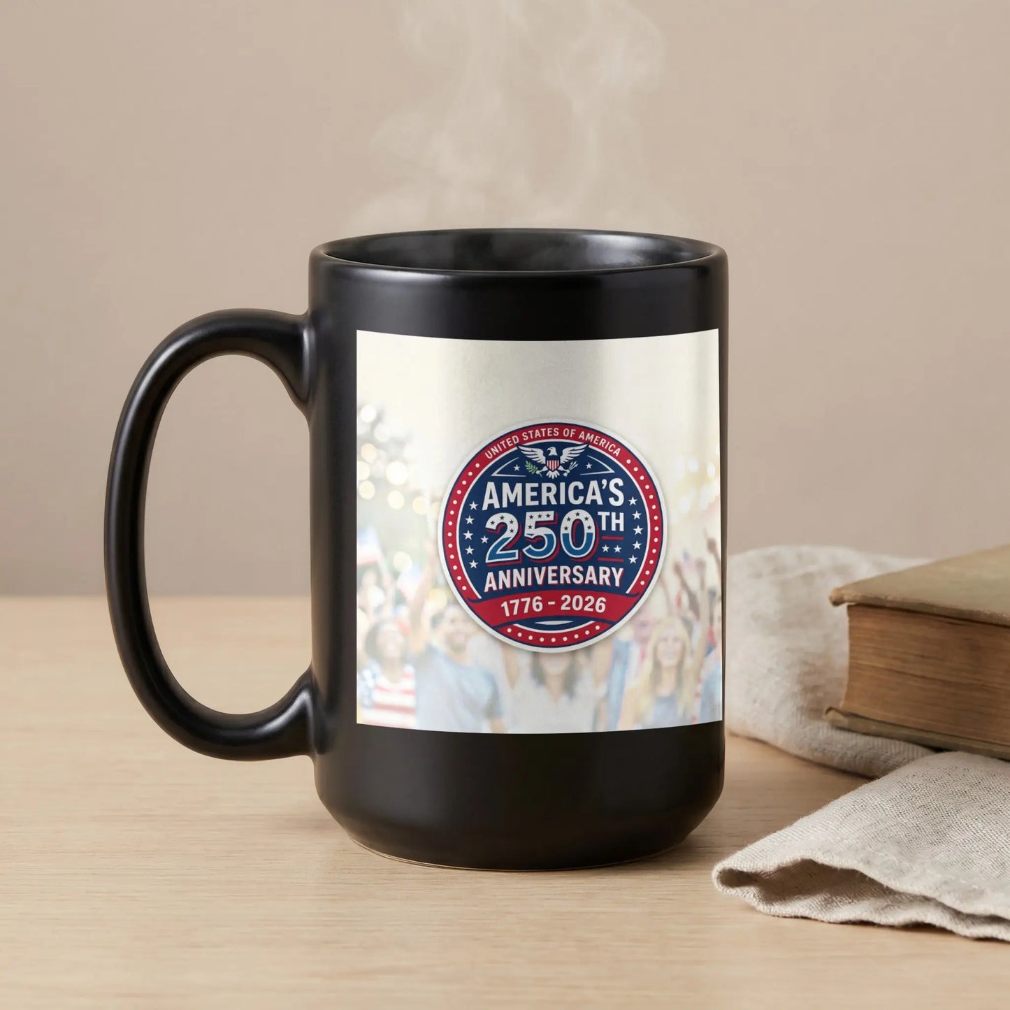Black mug with America's 250th Anniversary logo and steaming beverage.