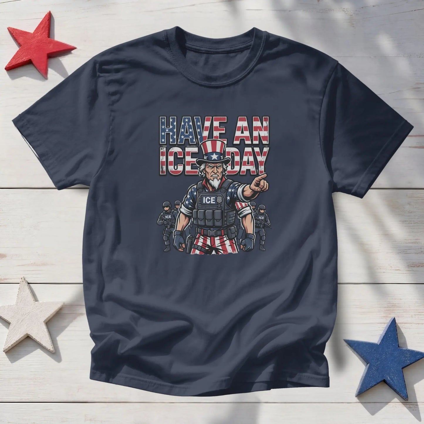 Uncle Sam points forward with "Have an ICE Day" text and ICE agents behind him.