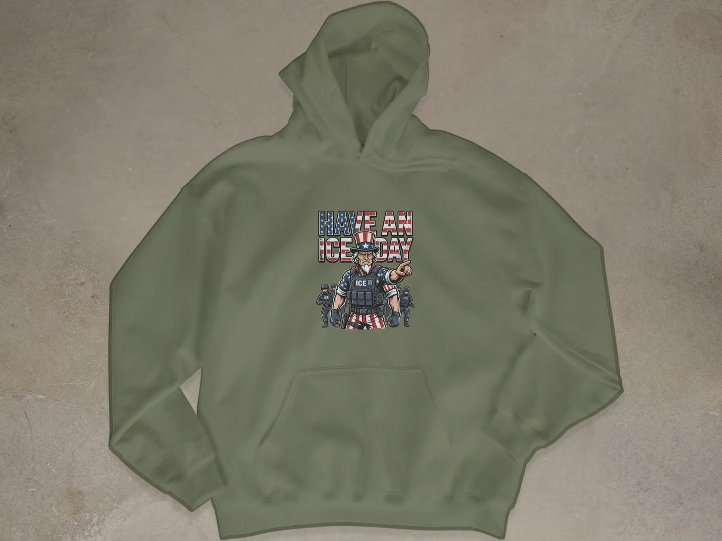 Green hoodie with graphic text "HAVE AN ICE DAY" and an ICE agent illustration.