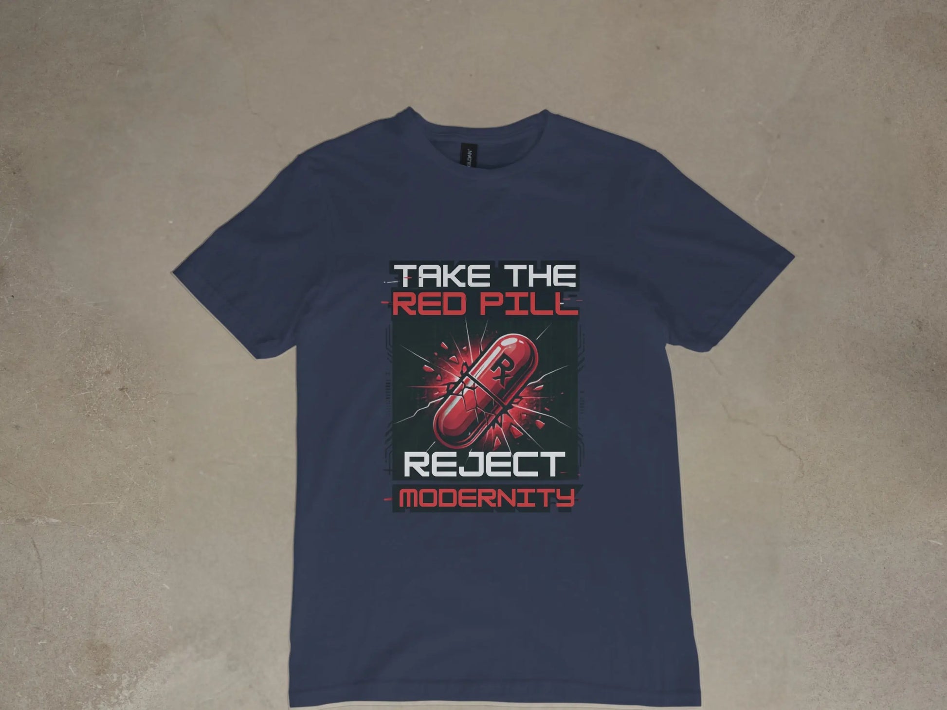 Navy t-shirt with "Take the Red Pill, Reject Modernity" text and a red pill graphic.