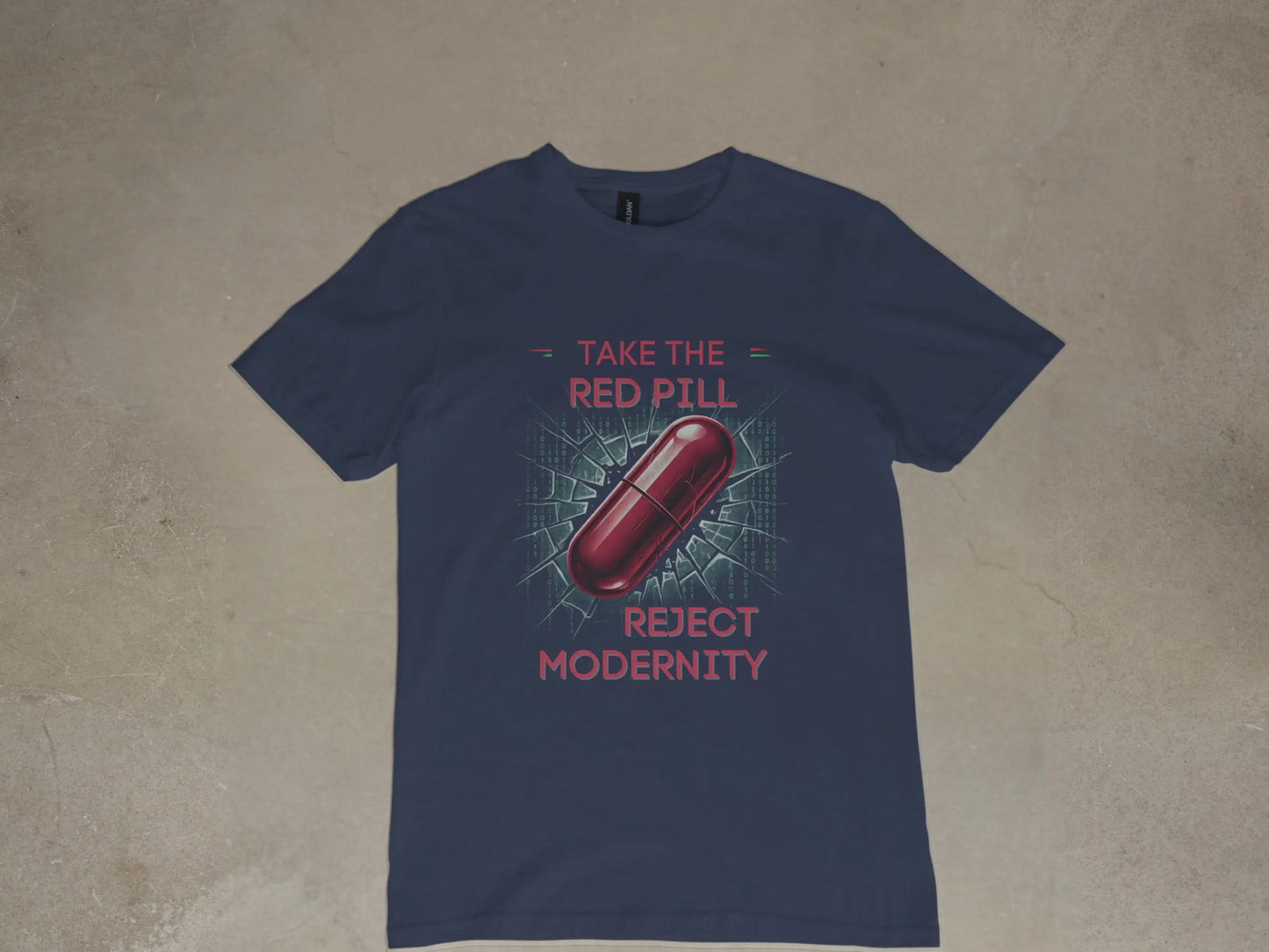 Navy t-shirt with "Take the Red Pill" and "Reject Modernity" text and a red pill graphic.