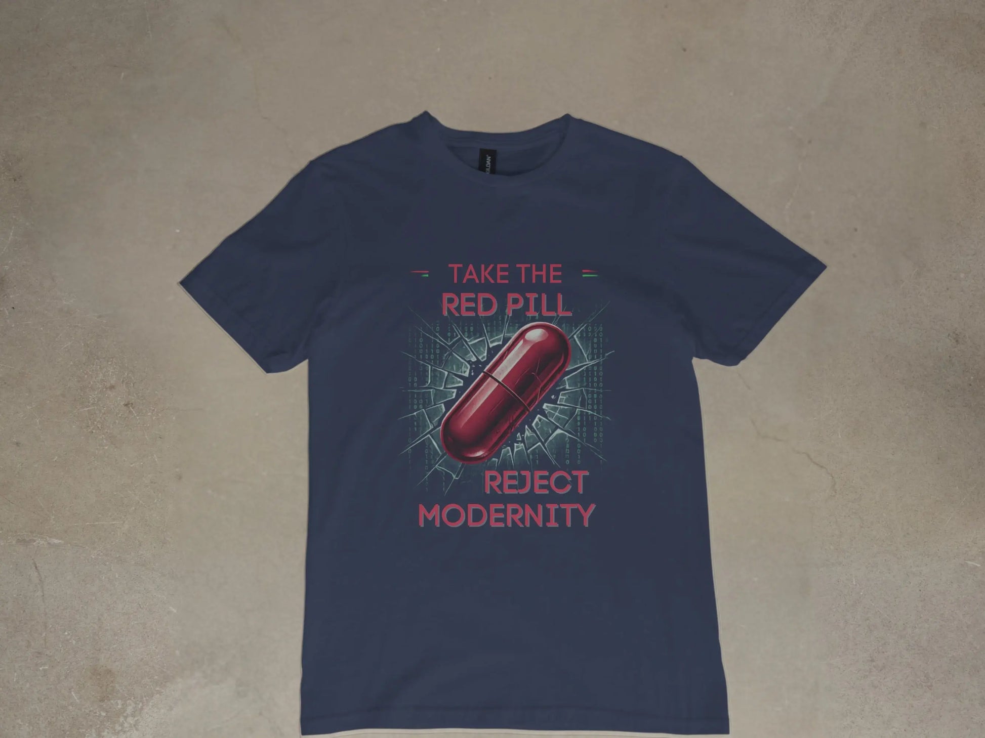 Navy t-shirt with "Take the Red Pill" and "Reject Modernity" text and a red pill graphic.