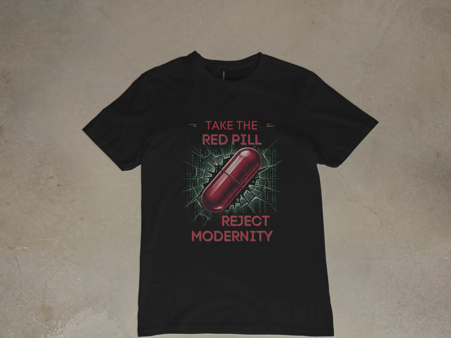 Black t-shirt with red text "Take the Red Pill Reject Modernity" and a red pill graphic.