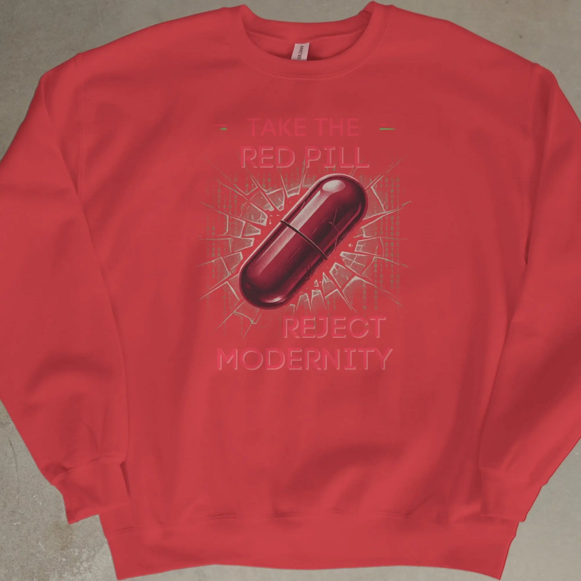 Red sweatshirt with "TAKE THE RED PILL REJECT MODERNITY" text and a red pill graphic.