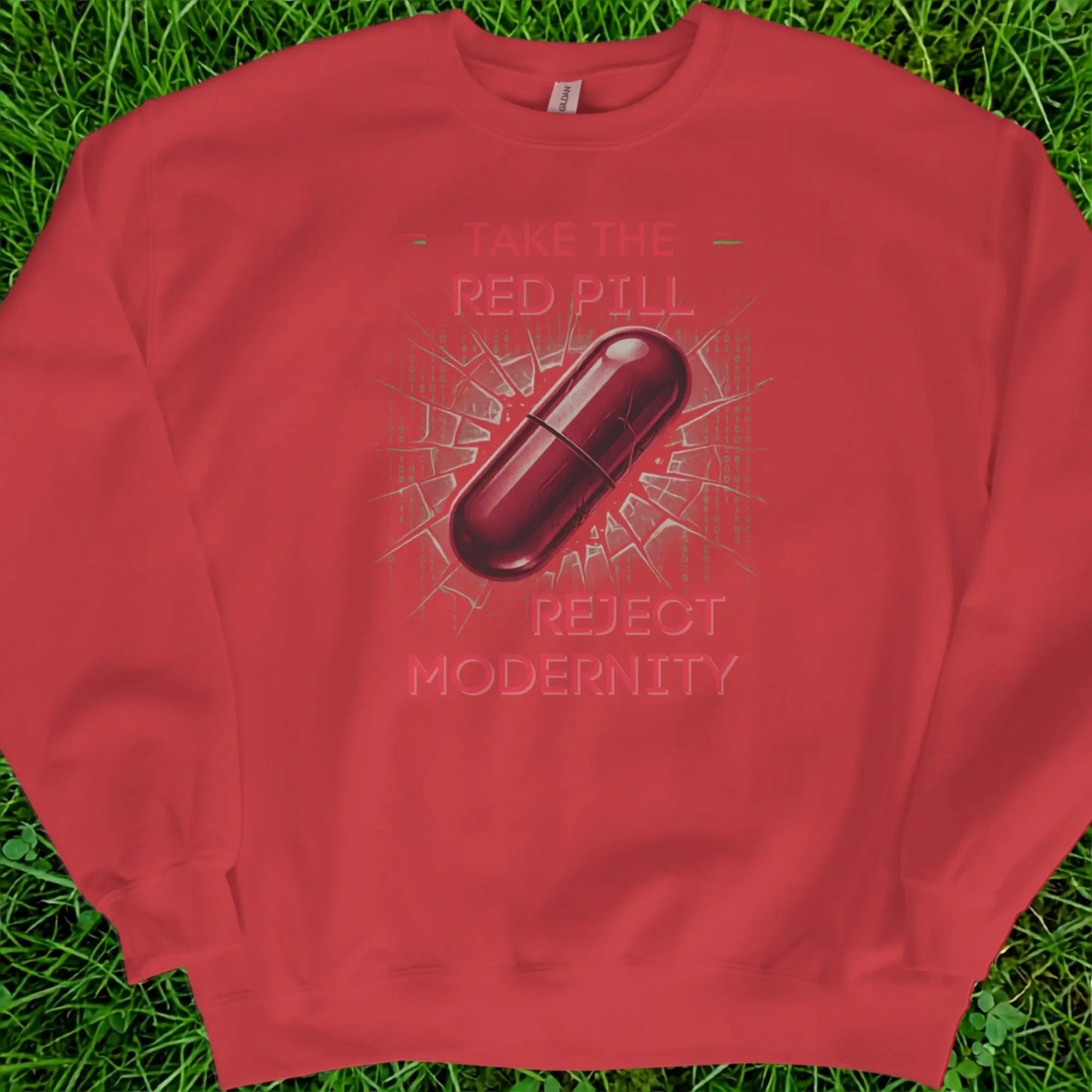 Red sweatshirt with "TAKE THE RED PILL REJECT MODERNITY" text and a red pill graphic.