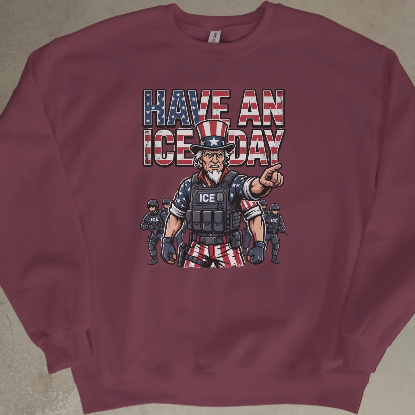 Uncle Sam points forward with "HAVE AN ICE DAY" text and ICE agents behind him.