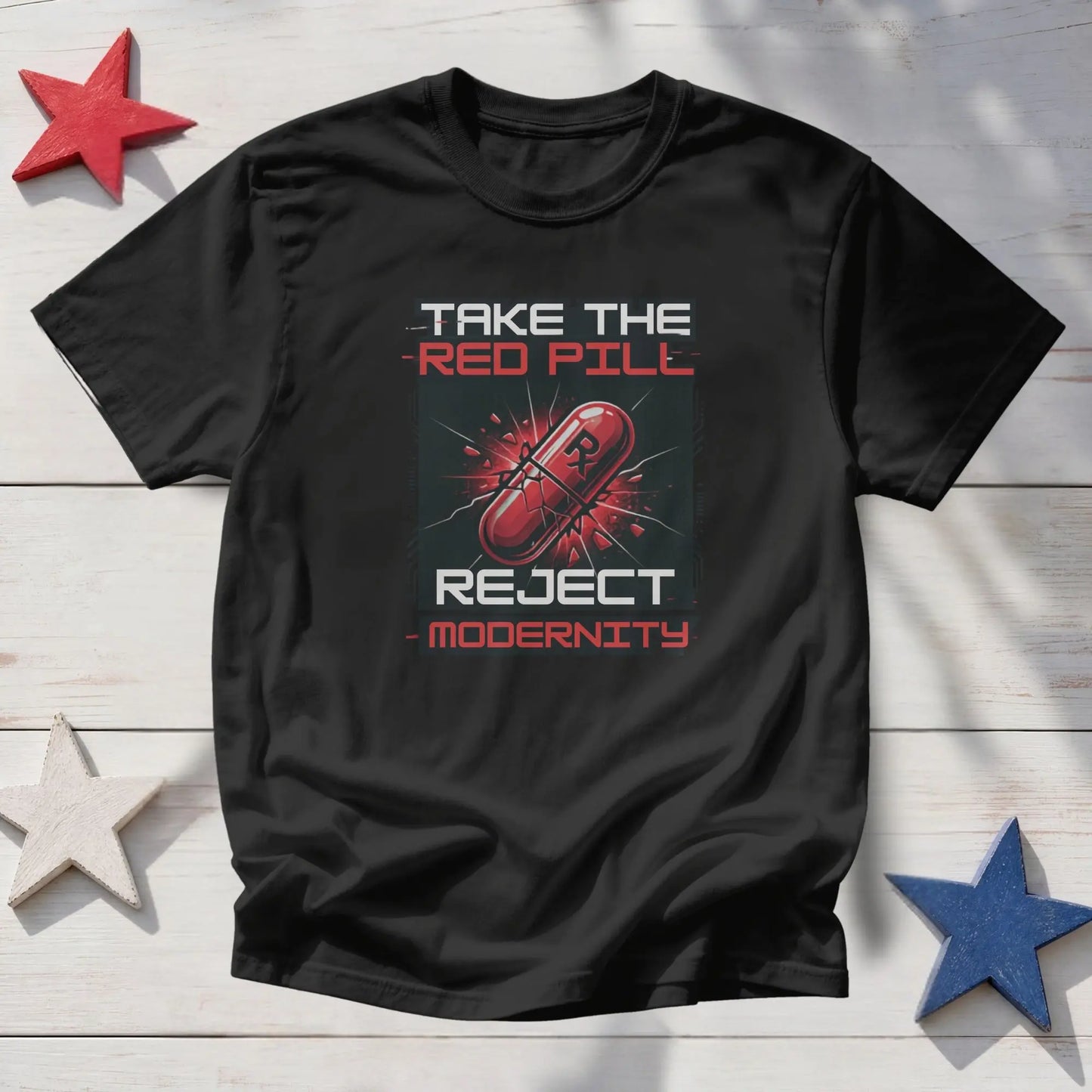 Black t-shirt with red pill graphic and text "TAKE THE RED PILL REJECT MODERNITY"