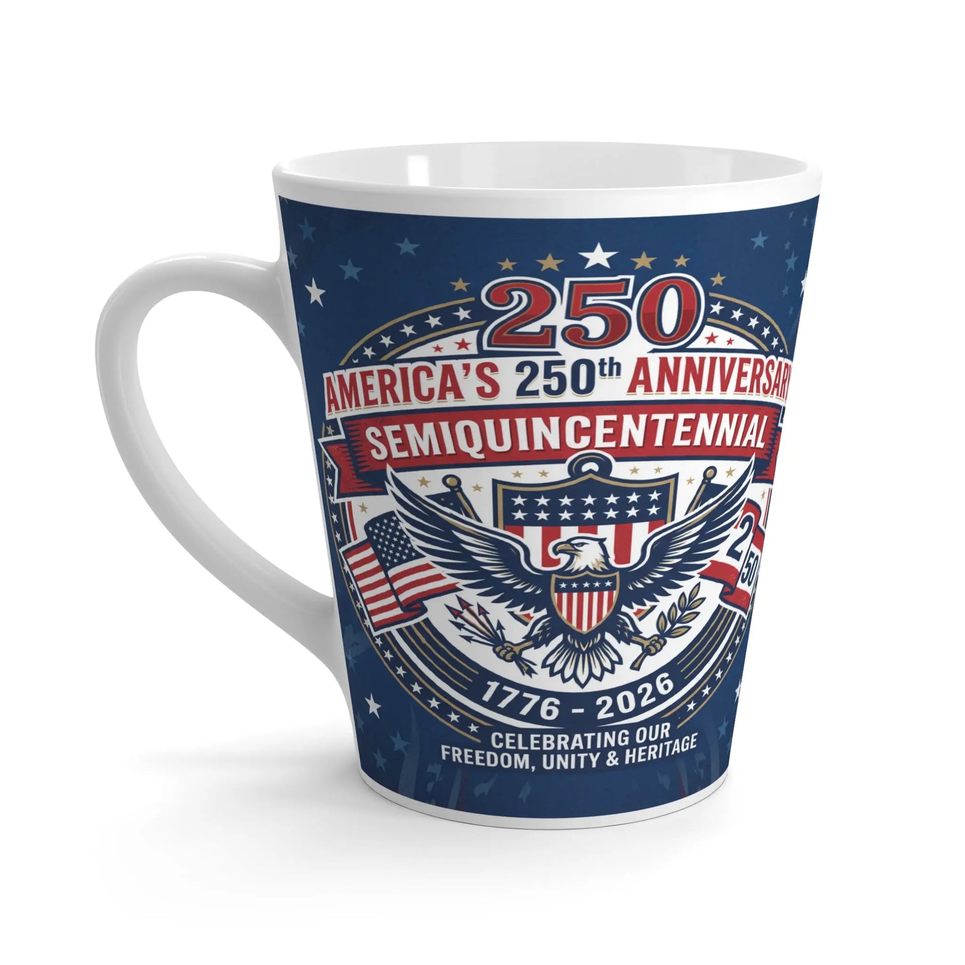Latte mug with America's 250th Anniversary Semi-Quincentennial design.