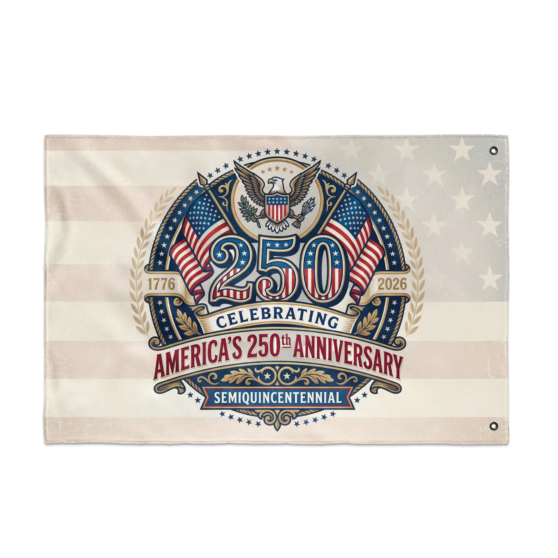 America's 250th Anniversary banner with eagle, flags, and "1776-2026 Semiquincentennial."