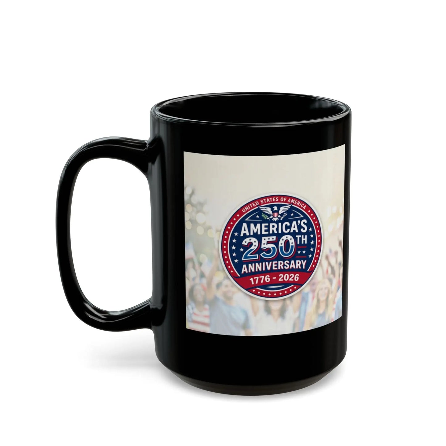 Black mug featuring a circular graphic for America's 250th Anniversary.