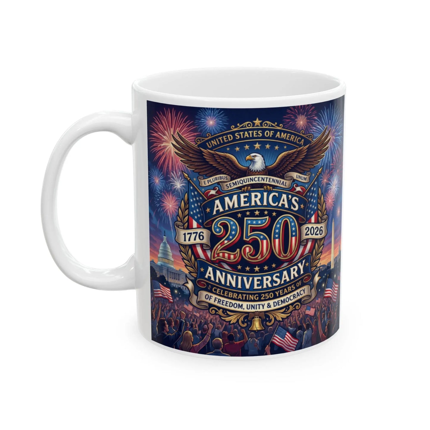 Mug featuring America's 250th Anniversary design with an eagle, fireworks, and crowds.