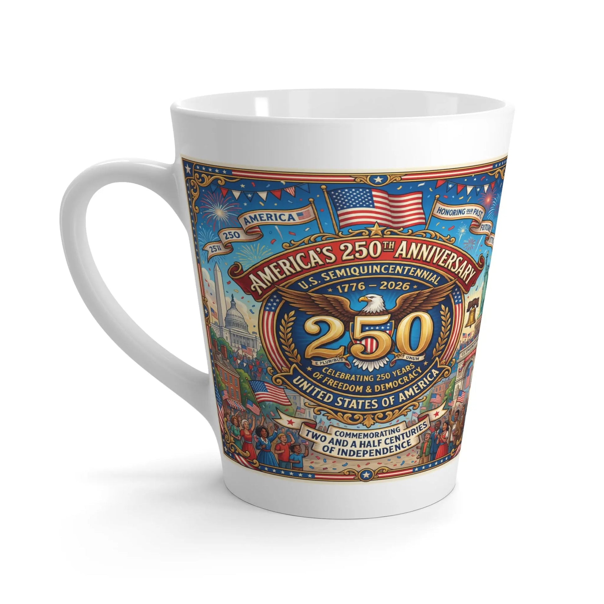 Mug celebrating America's 250th Semiquincentennial (1776-2026).