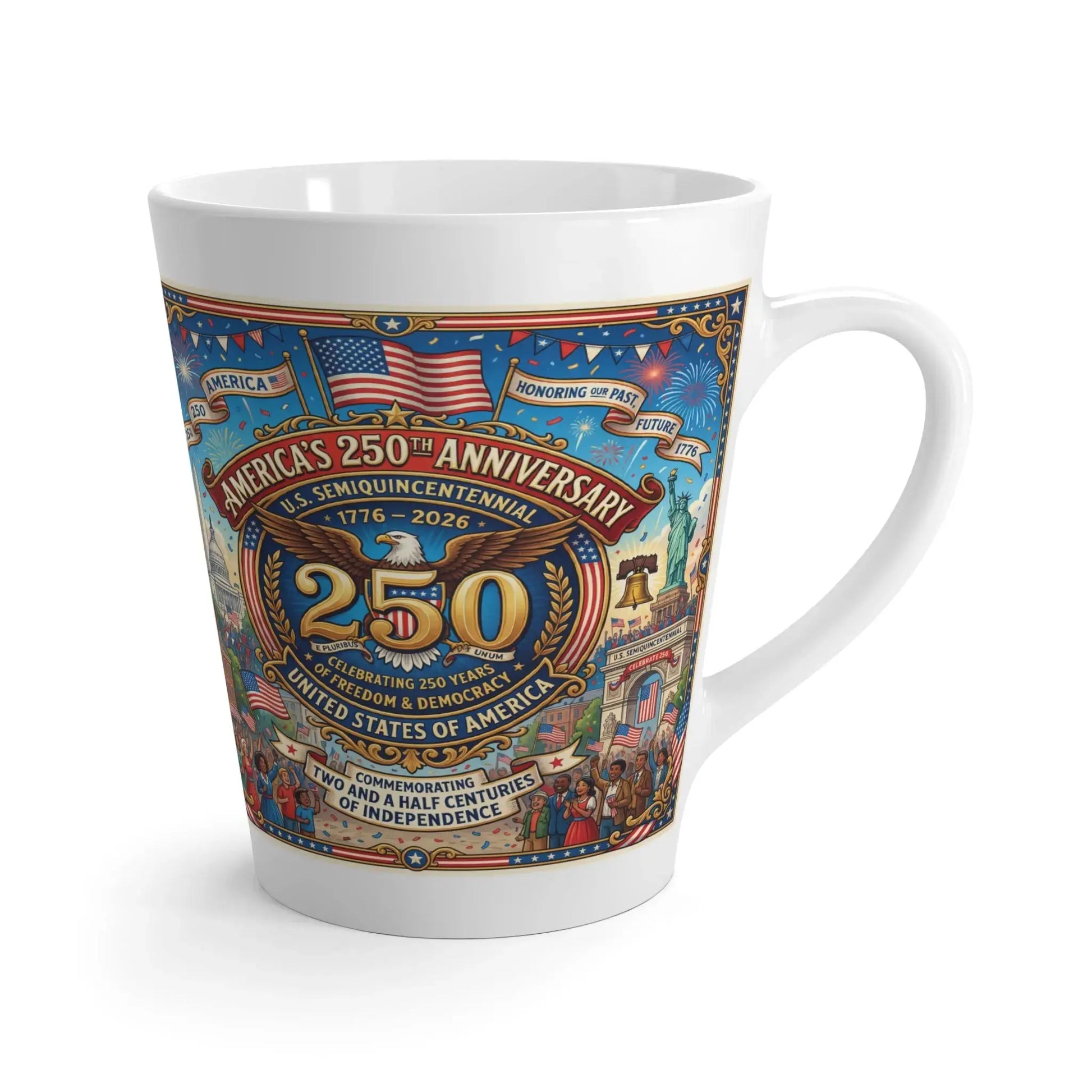 Mug featuring the America 250th Anniversary design with eagle, Statue of Liberty, and historical scenes.