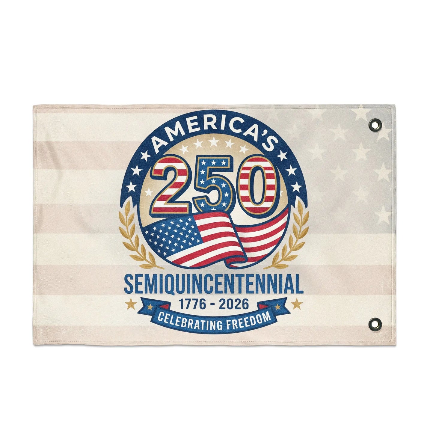 America's 250 Semiquincentennial 1776-2026 banner celebrating freedom.