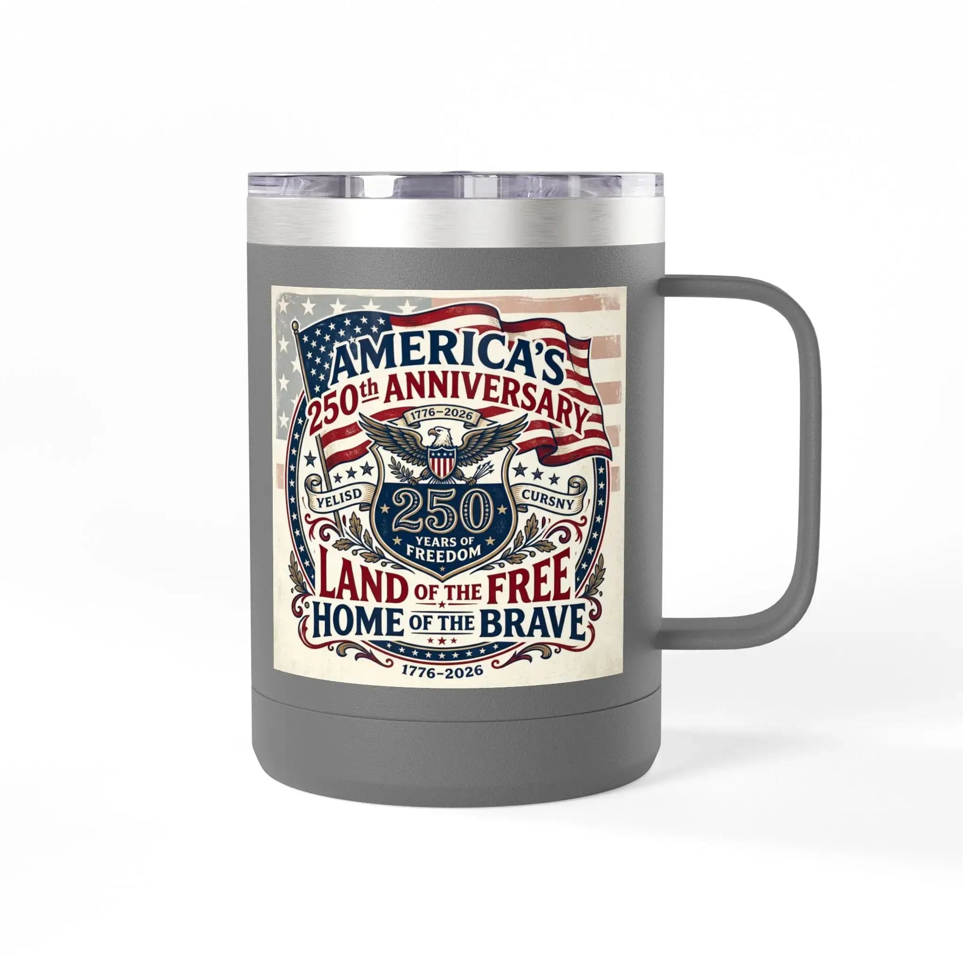 Grey mug with America's 250th Anniversary design, "Land of the Free Home of the Brave" text.