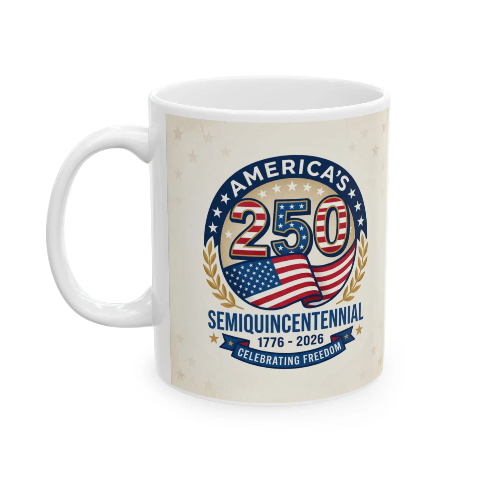 America's 250 Semiquincentennial mug, celebrating freedom 1776-2026.