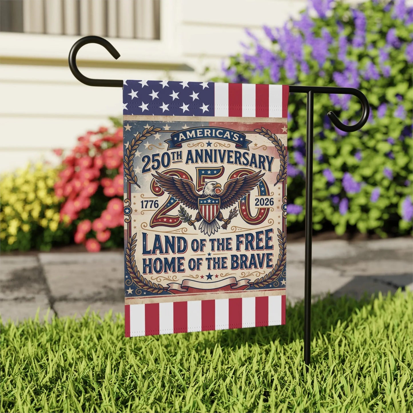 Garden flag celebrating America's 250th Anniversary from 1776-2026, featuring an eagle and patriotic text.