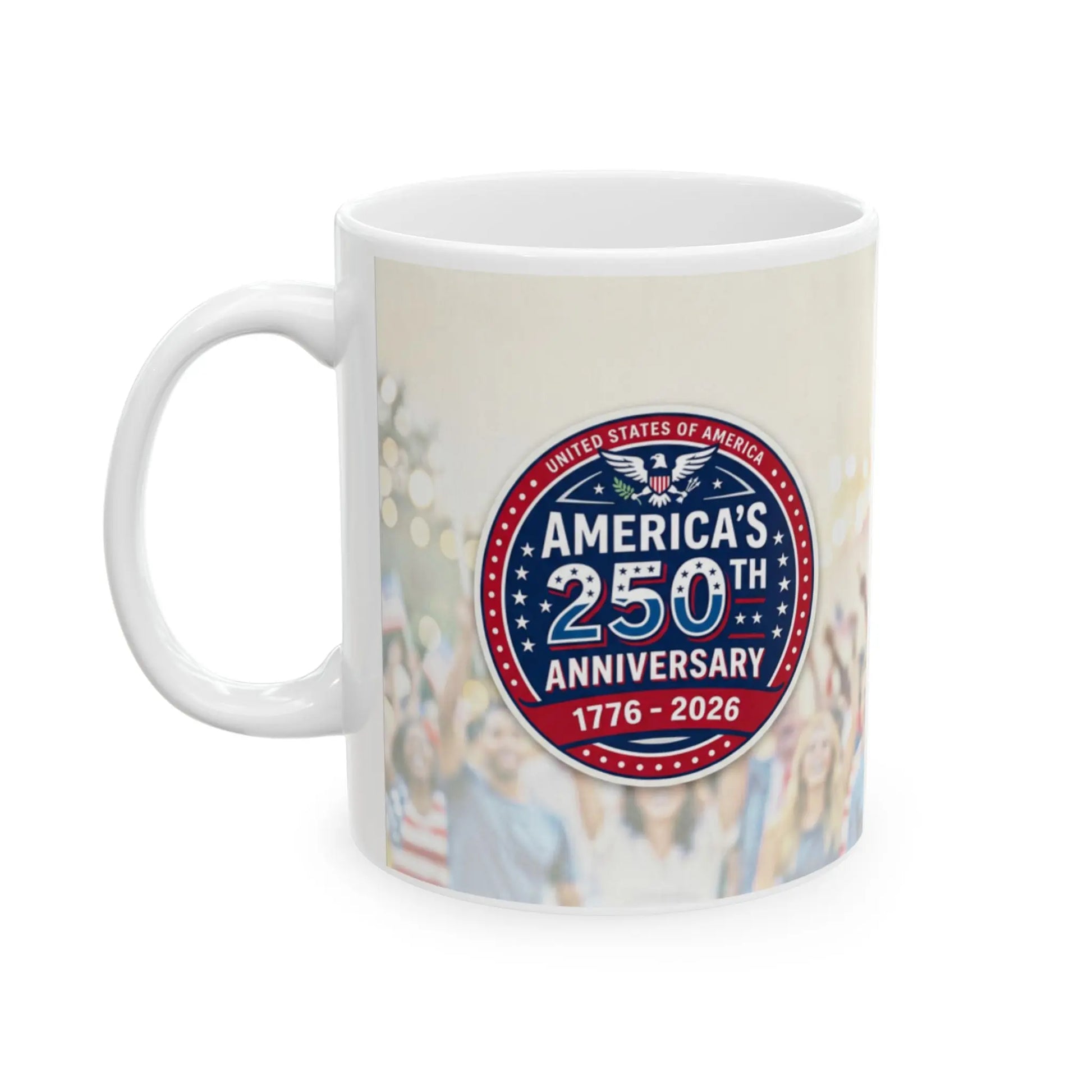 Mug with America's 250th Anniversary 1776-2026 logo and patriotic background.