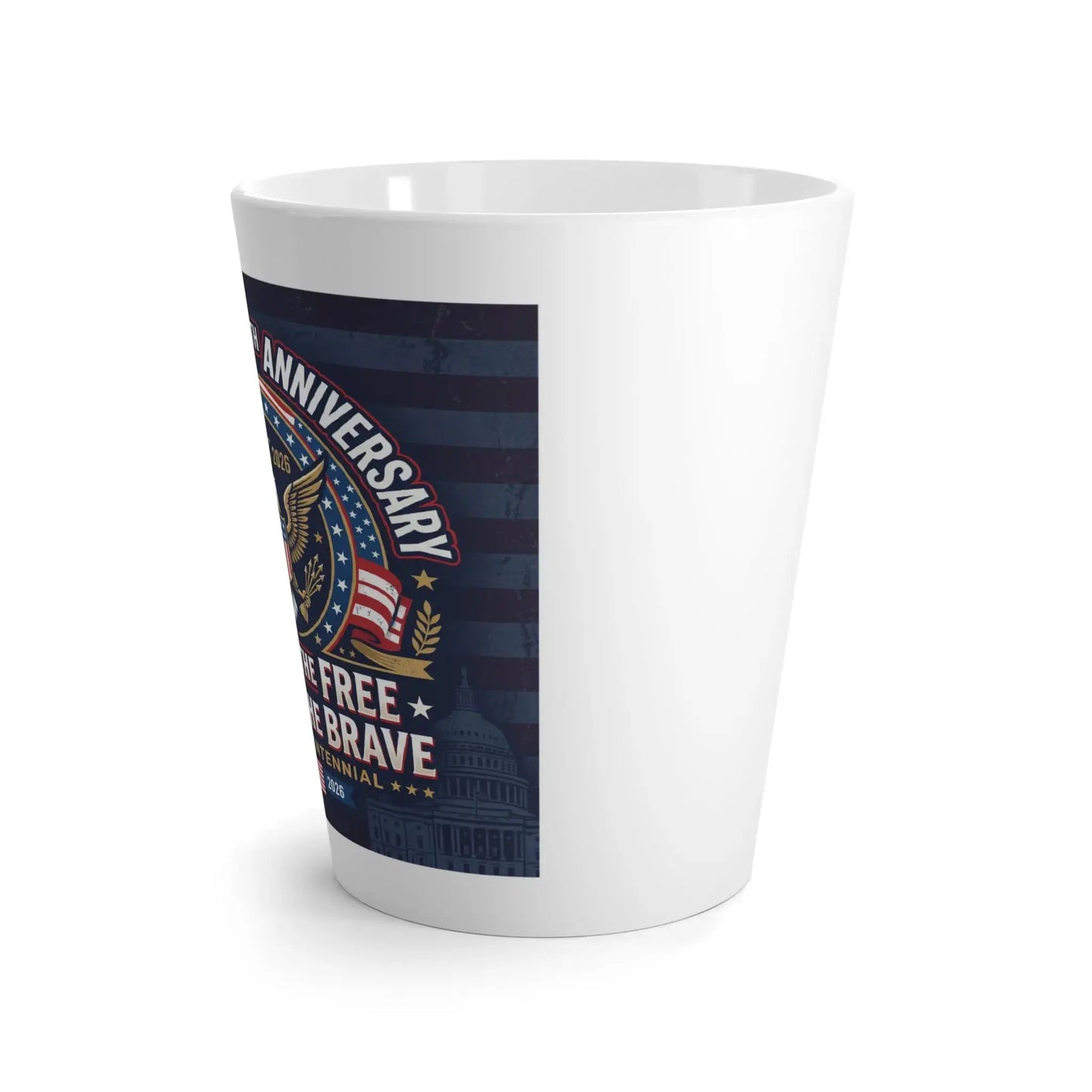 White mug with "Anniversary," "2026," "Be Free Be Brave," and Capitol building design.