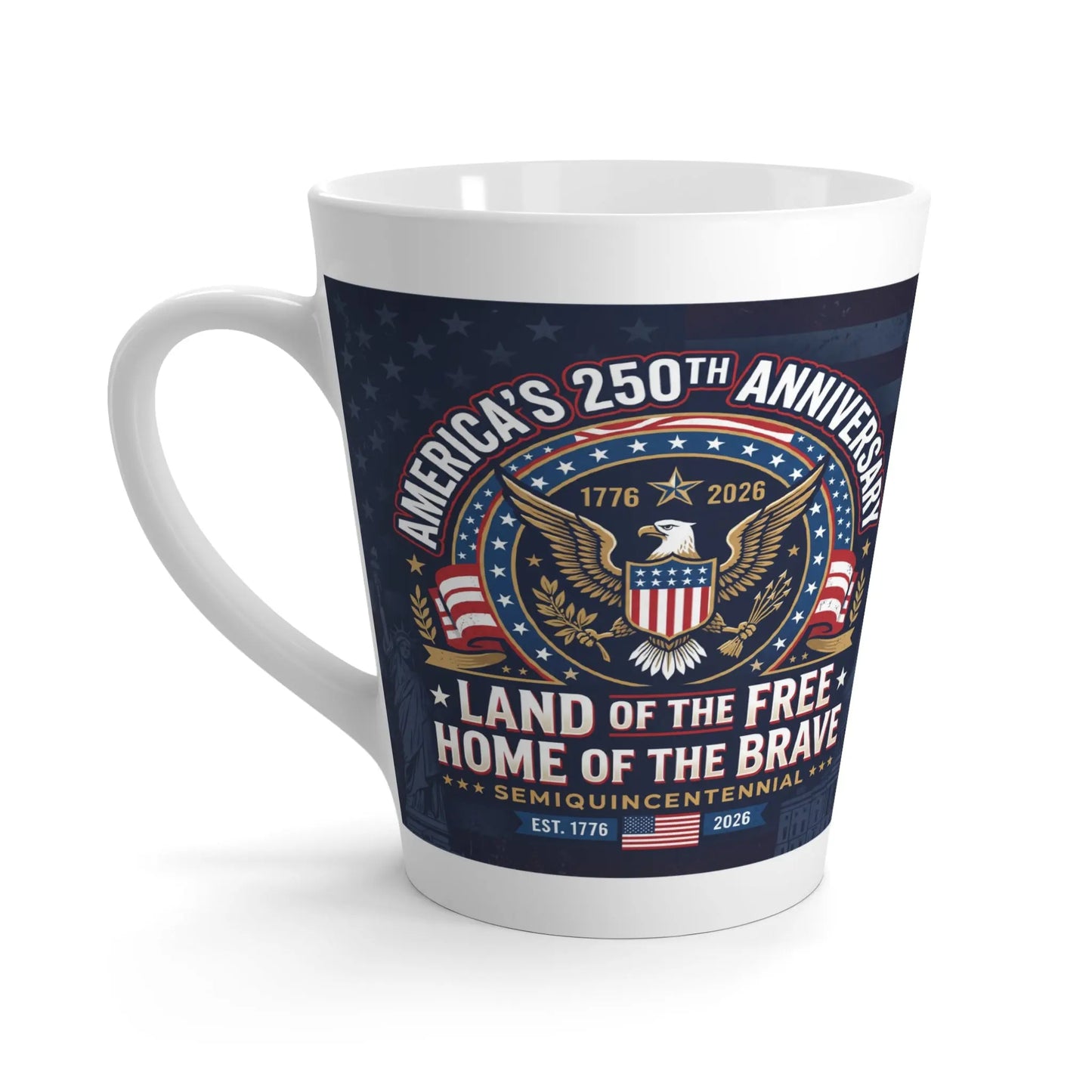 America's 250th Anniversary mug with eagle, "Land of the Free" text.