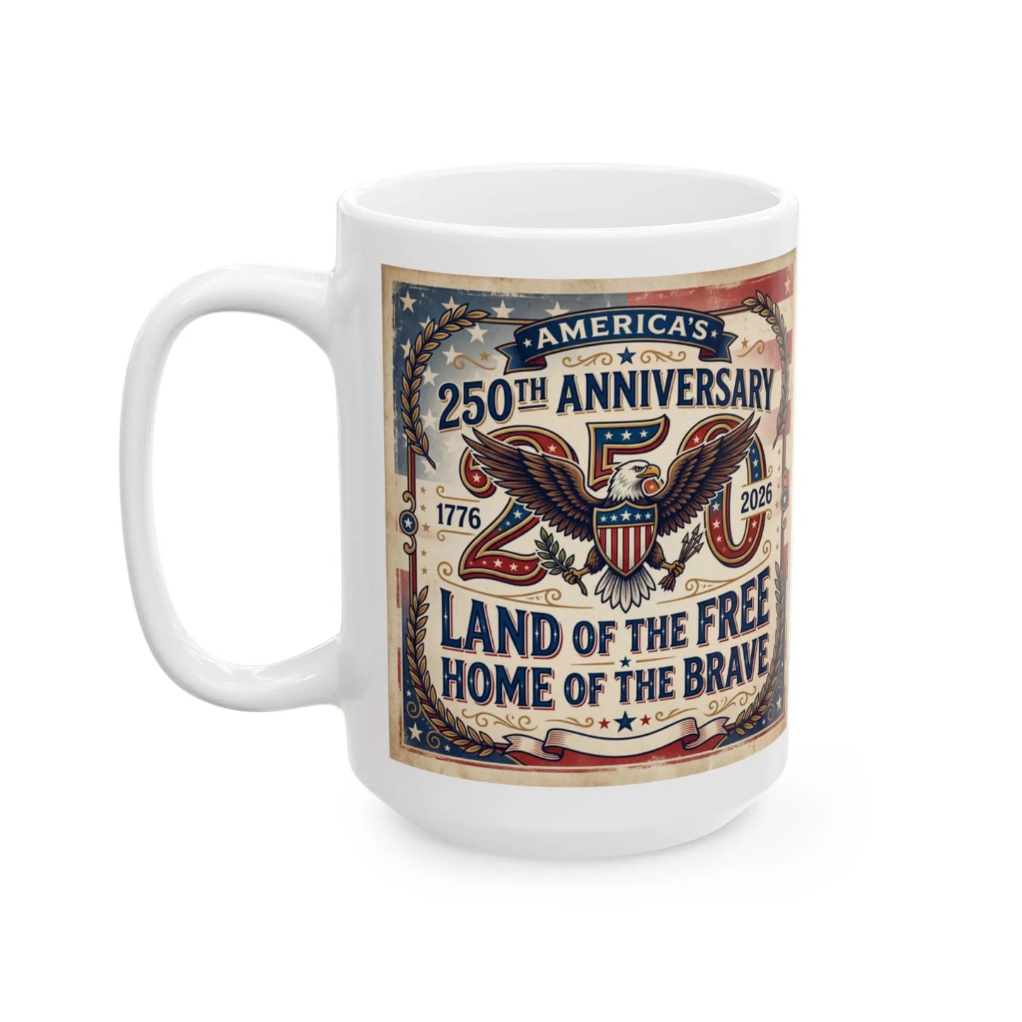 Mug featuring an eagle and patriotic text for America's 250th anniversary.