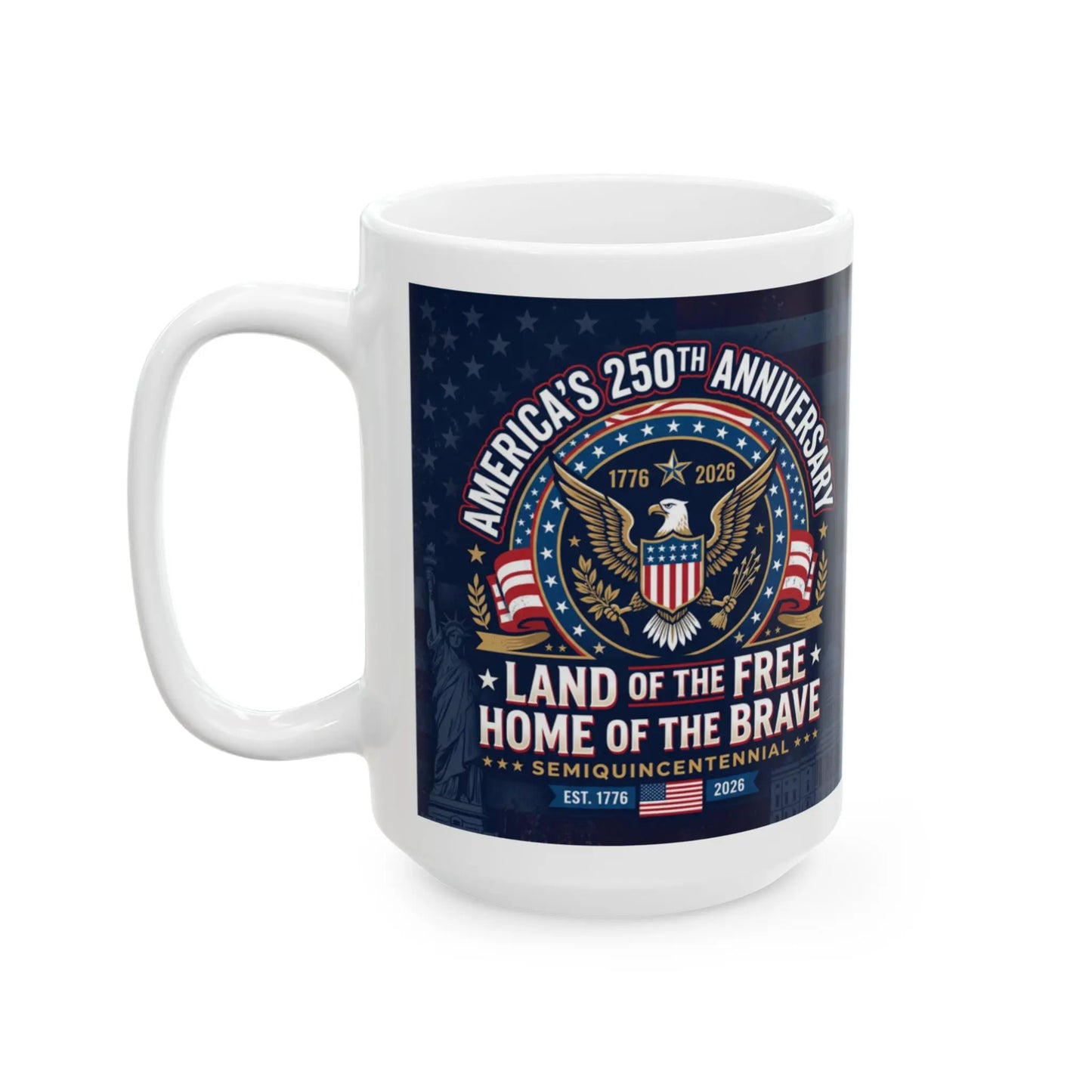 Mug with "America's 250th Anniversary" and patriotic eagle design.