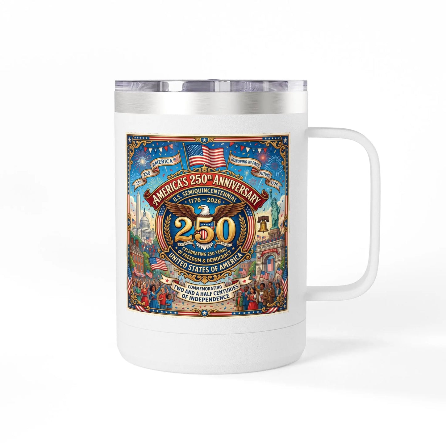 White mug with America's 250th Anniversary design celebrating freedom and democracy.