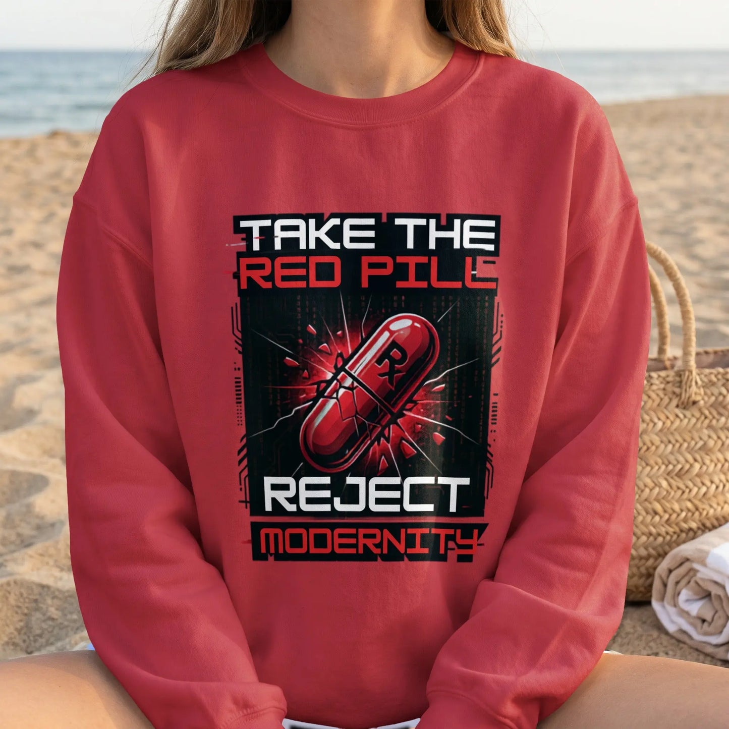 Red sweatshirt with "Take The Red Pill Reject Modernity" graphic and a cracked pill.